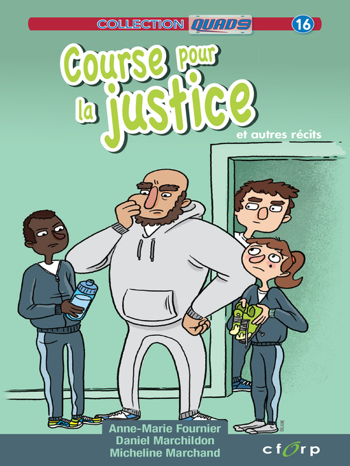 Title details for Course pour la justice et autres récits by Anne-Marie Fournier - Available